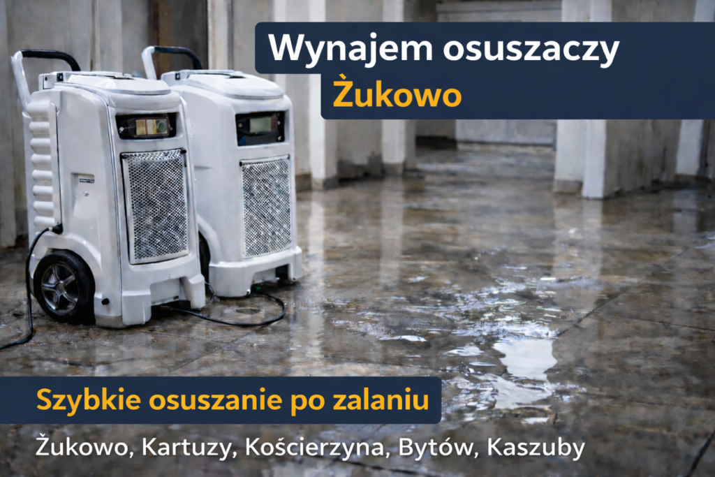 Wynajem osuszaczy Żukowo – osuszanie po zalaniu mieszkań i domów